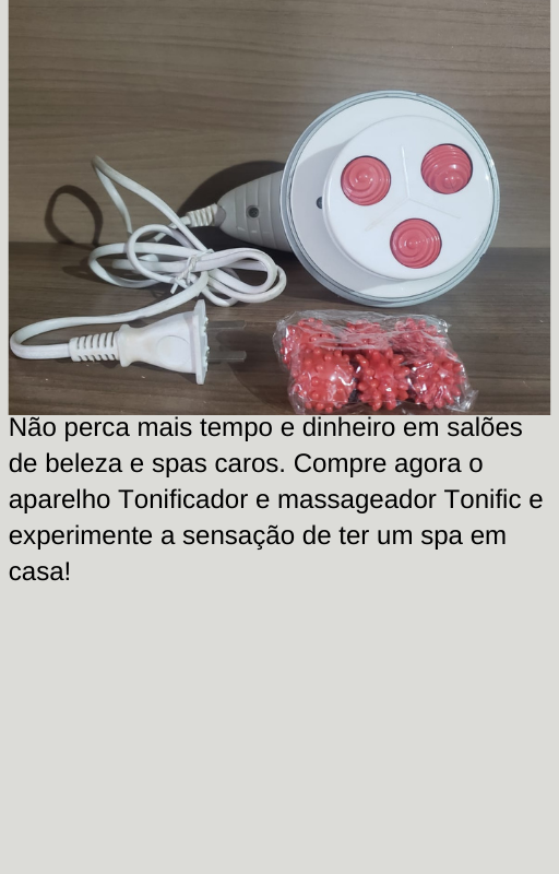 Massageador Tonificador Conquiste o corpo dos seus sonhos!